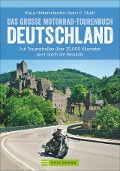 Cover-Bild zum Titel 'Das große Motorrad-Tourenbuch Deutschland' von 'Klaus Hinterschuster, Heinz E. Studt'