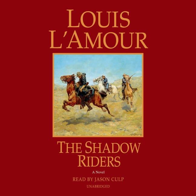 The Shadow Riders - Louis L'Amour