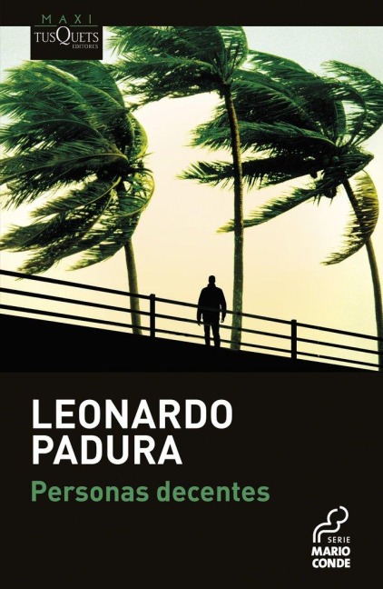 Personas decentes - Leonardo Padura