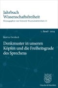 Cover-Bild zum Titel 'Denkmuster in unseren Köpfen und die Freiheitsgrade des Sprechens.' von 'Beatrice Dernbach'
