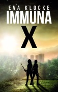 Cover-Bild zum Titel 'Immuna X' von 'Eva Klocke'