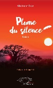 Cover-Bild zum Titel 'Plume du silence' von 'Ababacar Diop'