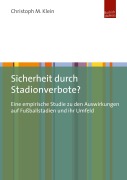 Cover-Bild zum Titel 'Sicherheit durch Stadionverbote?' von 'Christoph M. Klein'