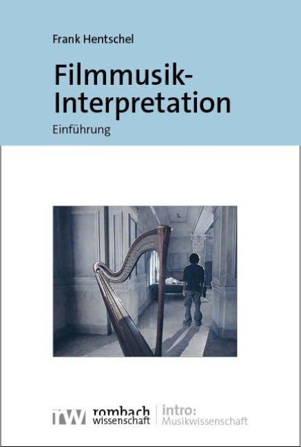 Filmmusik-Interpretation - Frank Hentschel