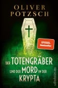 Cover-Bild zum Titel 'Der Totengräber und der Mord in der Krypta' von 'Oliver Pötzsch'