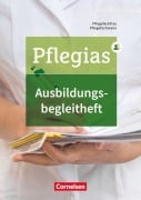 Cover-Bild zum Titel 'Pflegias - Generalistische Pflegeausbildung: Zu allen Bänden - Ausbildungsbegleitheft. Nachweisheft' von 'Stephanie Deutsch, Christin Rettig'