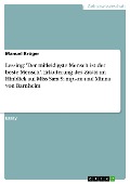 Lessing: 'Der mitleidigste Mensch ist der beste Mensch'. Erläuterung des Zitats im Hinblick auf Miss Sara Sampson und Minna von Barnhelm - Manuel Kröger