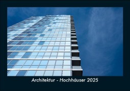 Cover-Bild zum Titel 'Architektur - Hochhäuser 2025 Fotokalender DIN A5' von 'Tobias Becker'