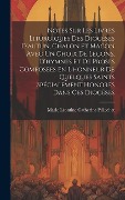 Cover-Bild zum Titel 'Notes Sur Les Livres Liturgiques Des Diocèses D'autun, Chalon Et Mâcon Avec Un Choix De Leçons, D'hymnes Et De Proses Composées En L'honneur De Quelqu' von 'M[arie Léontine Catherine] Pellechet'