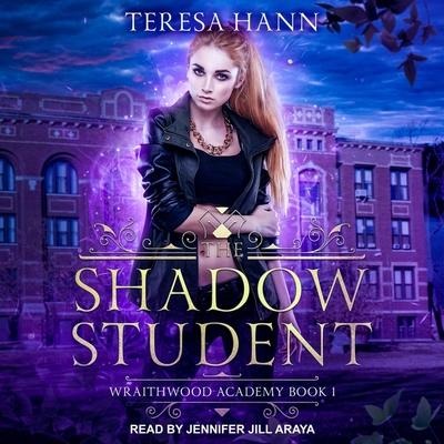 The Shadow Student Lib/E - Teresa Hann