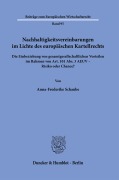 Cover-Bild zum Titel 'Nachhaltigkeitsvereinbarungen im Lichte des europäischen Kartellrechts' von 'Anna-Frederike Schaube'