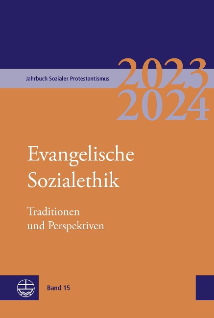 Jahrbuch Sozialer Protestantismus Band 15 (2023/2024) - 
