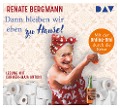 Cover-Bild zum Titel 'Dann bleiben wir eben zu Hause! Mit der Online-Omi durch die Krise' von 'Renate Bergmann'