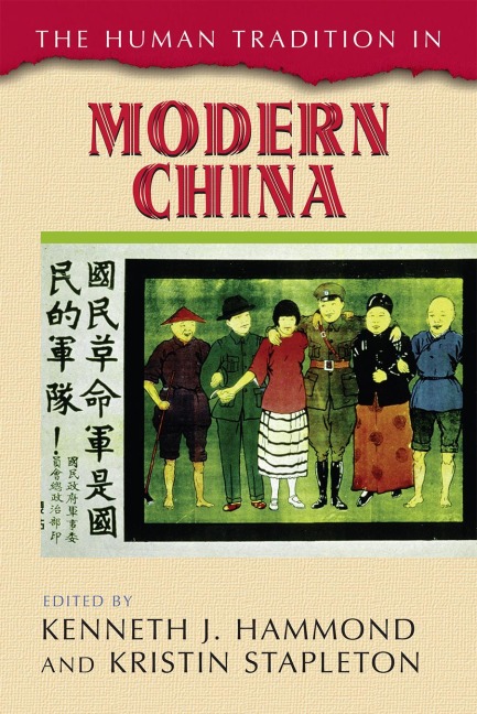 The Human Tradition in Modern China - 