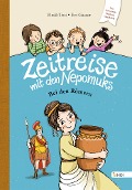 Cover-Bild zum Titel 'Zeitreise mit den Nepomuks - Bei den Römern' von 'Heidi Troi, Evi Gasser'