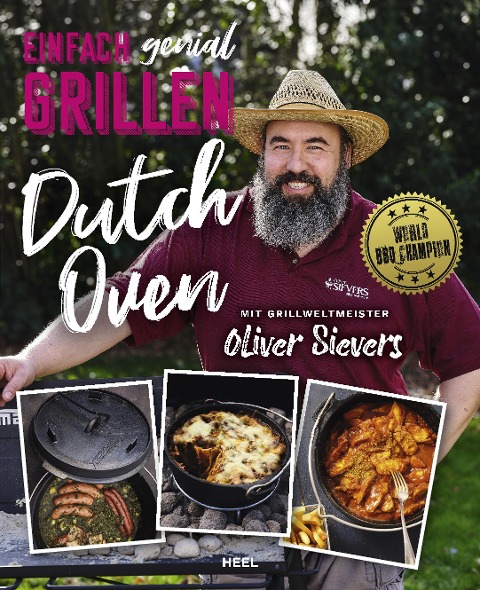 Einfach genial Grillen - Dutch Oven - Oliver Sievers