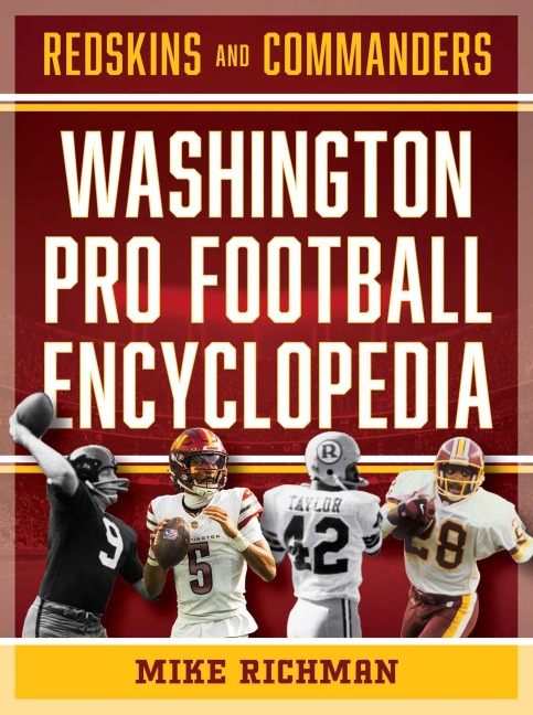 The Washington Pro Football Encyclopedia - Mike Richman