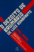 Cover-Bild zum Titel 'O Dezoito de Brumário de Luís Bonaparte' von 'Karl Marx, Sabrina Fernandes'