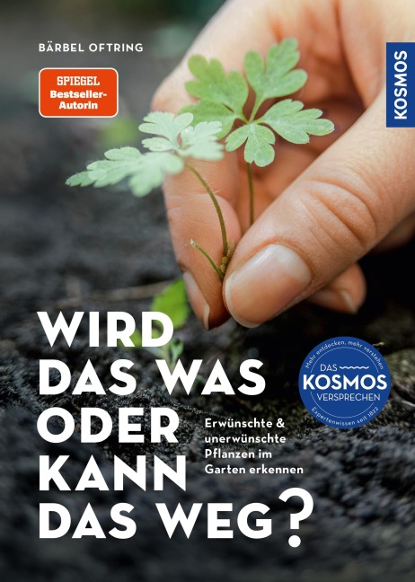 Wird das was oder kann das weg? - Bärbel Oftring