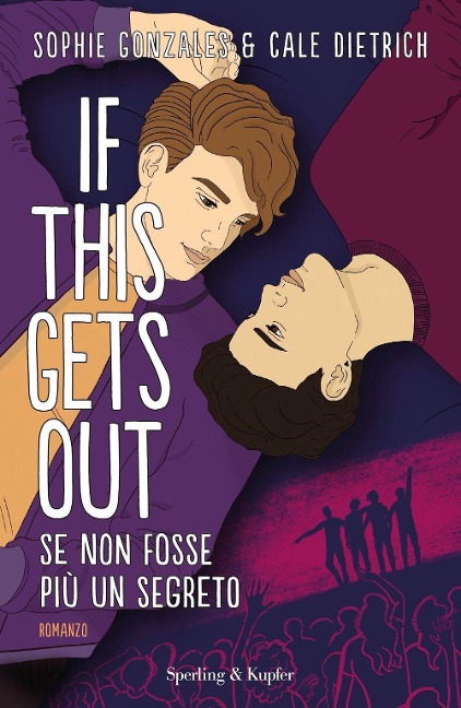 If this gets out. Se non fosse più un segreto - Sophie Gonzales, Cale Dietrich