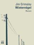 Cover-Bild zum Titel 'Wintervögel' von 'Jim Grimsley'