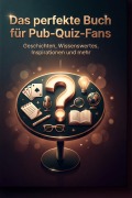 Cover-Bild zum Titel 'Das perfekte Buch für Pub-Quiz-Fans' von 'Jonas Kaiser'