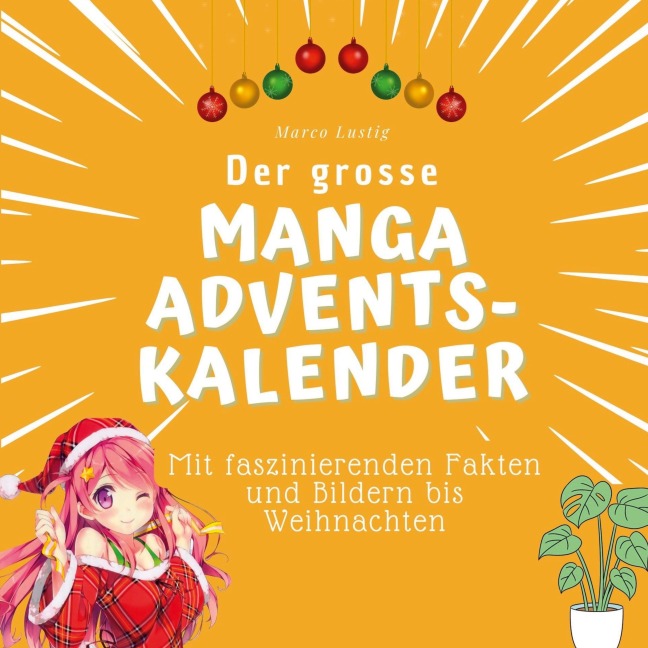 Der grosse Manga-Adventskalender - Marco Lustig