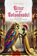 Cover-Bild zum Titel 'Ritter von der Rolandnadel' von 'Prinz Rupi'