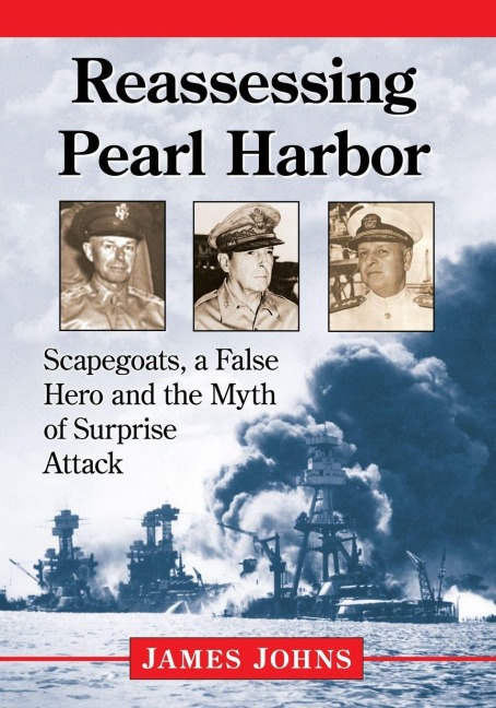 Reassessing Pearl Harbor - James Johns