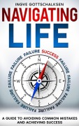 Cover-Bild zum Titel 'Navigating life' von 'Ingve barth Gottschalksen'