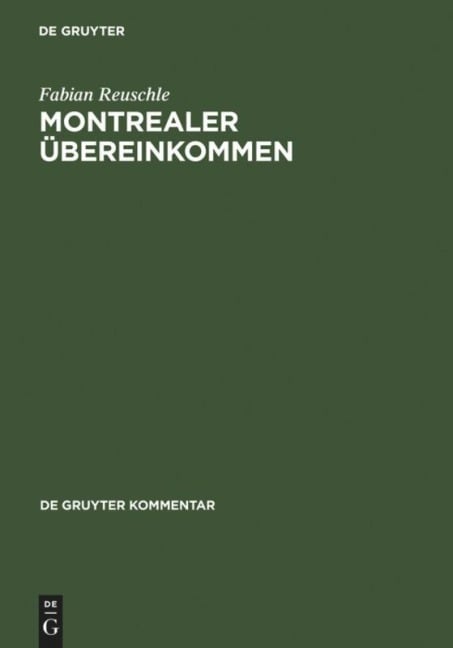 Montrealer Übereinkommen - Fabian Reuschle
