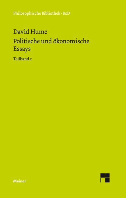 Politische und ökonomische Essays. Teilband 2 - David Hume