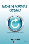 Cover-Bild zum Titel 'Hayata Format Oyunu' von 'Nazli Aypak'