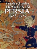 Cover-Bild zum Titel 'Travels in Persia, 1673-1677' von 'John Chardin'