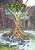 Cover-Bild zum Titel 'Griffin Grey and the Trailmaker's Map' von 'Veronica J Whitney'