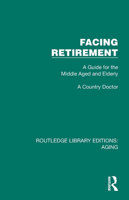 Facing Retirement - A. Country Doctor