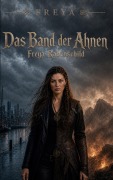 Cover-Bild zum Titel 'Das Band der Ahnen' von 'Freya Rabenschild'