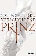 Cover-Bild zum Titel 'Der verschollene Prinz' von 'C. S. Pacat'