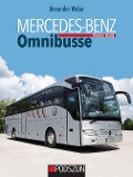 Cover-Bild zum Titel 'Mercedes-Benz Omnibusse, Vierter Band' von 'Alexander Weber'