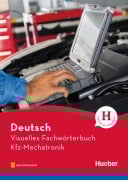 Cover-Bild zum Titel 'Visuelles Fachwörterbuch Kfz-Mechatronik' von 'Katja Doubek, Cornelia Grüter, Gabriele Matthes, Angela Elsasser'