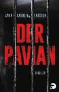 Cover-Bild zum Titel 'Der Pavian' von 'Anna Karolina Larsson'
