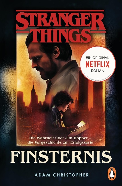 Stranger Things: Finsternis - DIE OFFIZIELLE DEUTSCHE AUSGABE - ein NETFLIX-Original - Adam Christopher