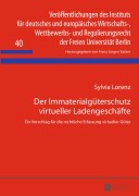 Cover-Bild zum Titel 'Der Immaterialgüterschutz virtueller Ladengeschäfte' von 'Sylvia Lorenz'