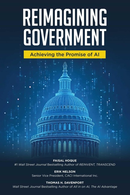 Reimagining Government - Faisal Hoque, Erik Nelson, Thomas H Davenport