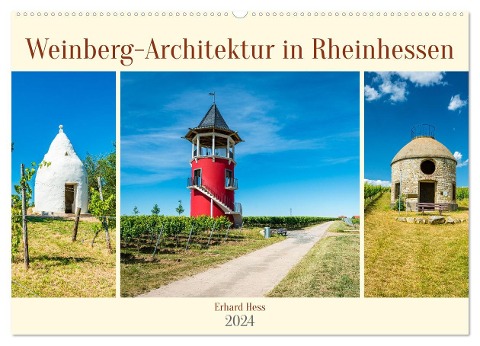 Weinberg-Architektur in Rheinhessen (Wandkalender 2024 DIN A2 quer), CALVENDO Monatskalender - Erhard Hess