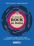 Cover-Bild zum Titel 'storia del Rock in Italia. Protagonisti, album, concerti, luoghi: tutto quanto è stato rock dagli anni '50 a oggi' von 'Roberto Caselli, Stefano Gilardino'