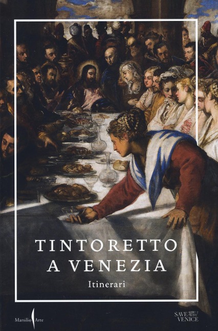 Tintoretto a Venezia. Itinerari - 