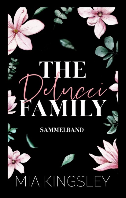 The Delucci Family - Mia Kingsley