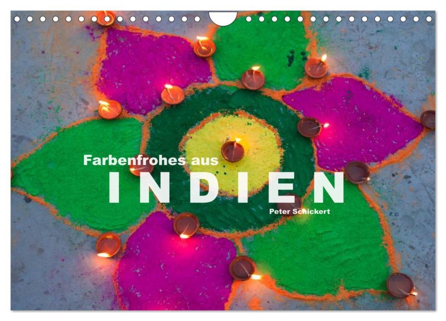 Farbenfrohes aus Indien (Wandkalender 2026 DIN A4 quer), CALVENDO Monatskalender - Peter Schickert