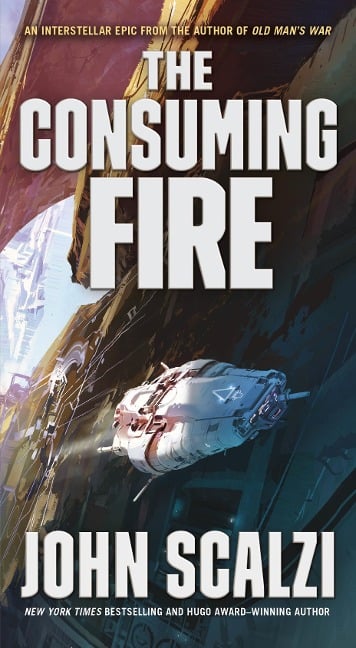 The Consuming Fire - John Scalzi